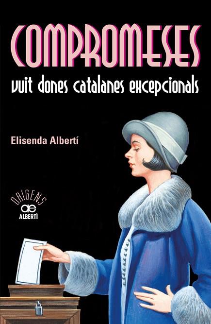 COMPROMESES.VUIT DONES CATALANES EXCEPCIONALS | 9788472461055 | ALBERTÍ,ELISENDA | Llibreria Geli - Llibreria Online de Girona - Comprar llibres en català i castellà