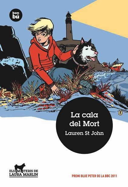 LA CALA DEL MORT | 9788483431689 | JOHN,LAUREN | Llibreria Geli - Llibreria Online de Girona - Comprar llibres en català i castellà