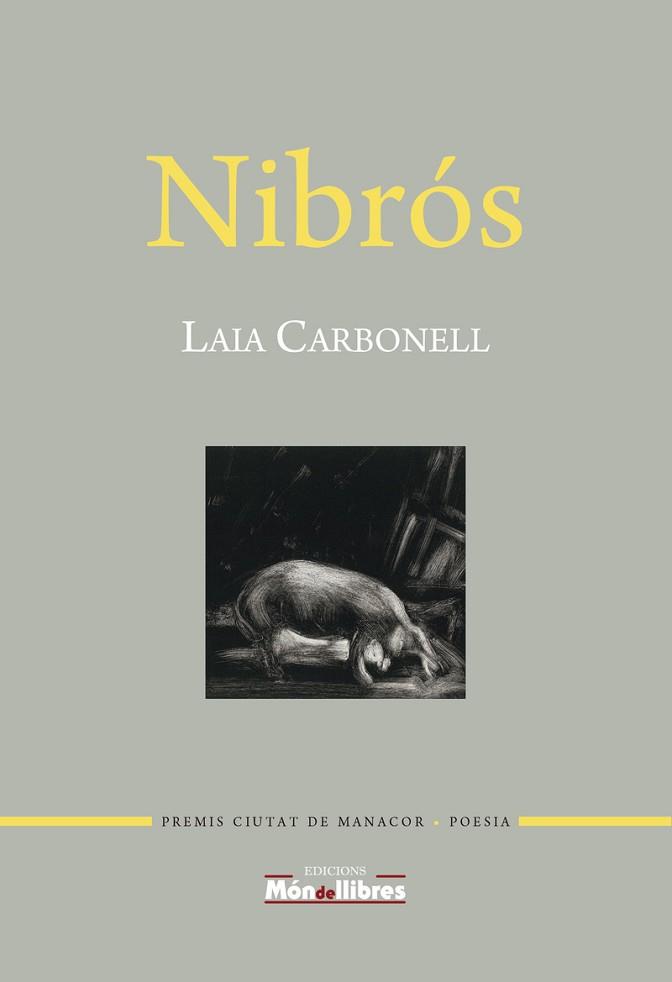 NIBRÓS | 9788409162840 | CARBONELL,LAIA | Llibreria Geli - Llibreria Online de Girona - Comprar llibres en català i castellà