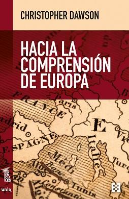 HACIA LA COMPRENSIÓN DE EUROPA | 9788413390284 | DAWSON,CHRISTOPHER | Llibreria Geli - Llibreria Online de Girona - Comprar llibres en català i castellà