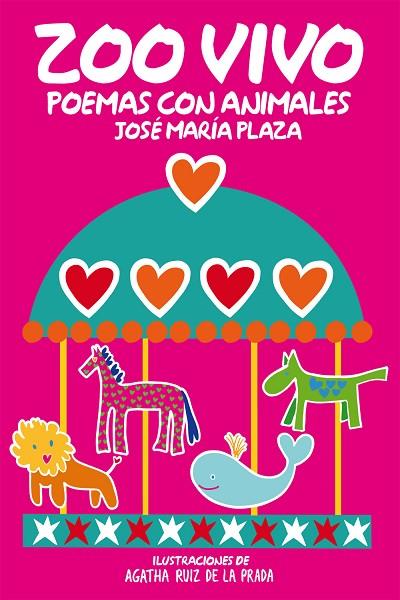 ZOO VIVO.POEMAS CON ANIMALES  | 9788468308838 | PLAZA,JOSÉ MARÍA/RUIZ DE LA PRADA,AGATHA | Llibreria Geli - Llibreria Online de Girona - Comprar llibres en català i castellà