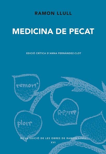 MEDICINA DE PECAT | 9788491910831 | LLULL,RAMON | Llibreria Geli - Llibreria Online de Girona - Comprar llibres en català i castellà