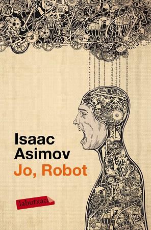 JO,ROBOT | 9788499309255 | ASIMOV,ISAAC | Llibreria Geli - Llibreria Online de Girona - Comprar llibres en català i castellà