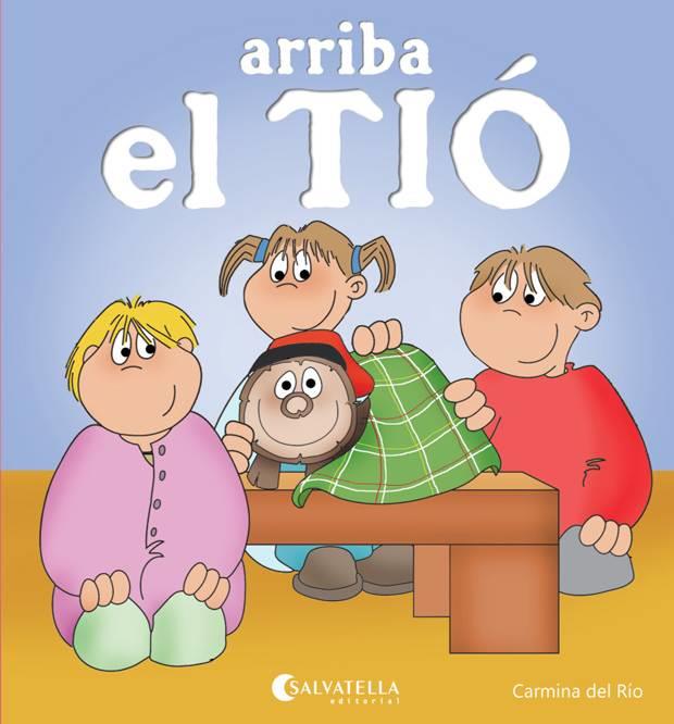 ARRIBA EL TIÓ | 9788484127772 | DEL RIO,CARMINA | Llibreria Geli - Llibreria Online de Girona - Comprar llibres en català i castellà