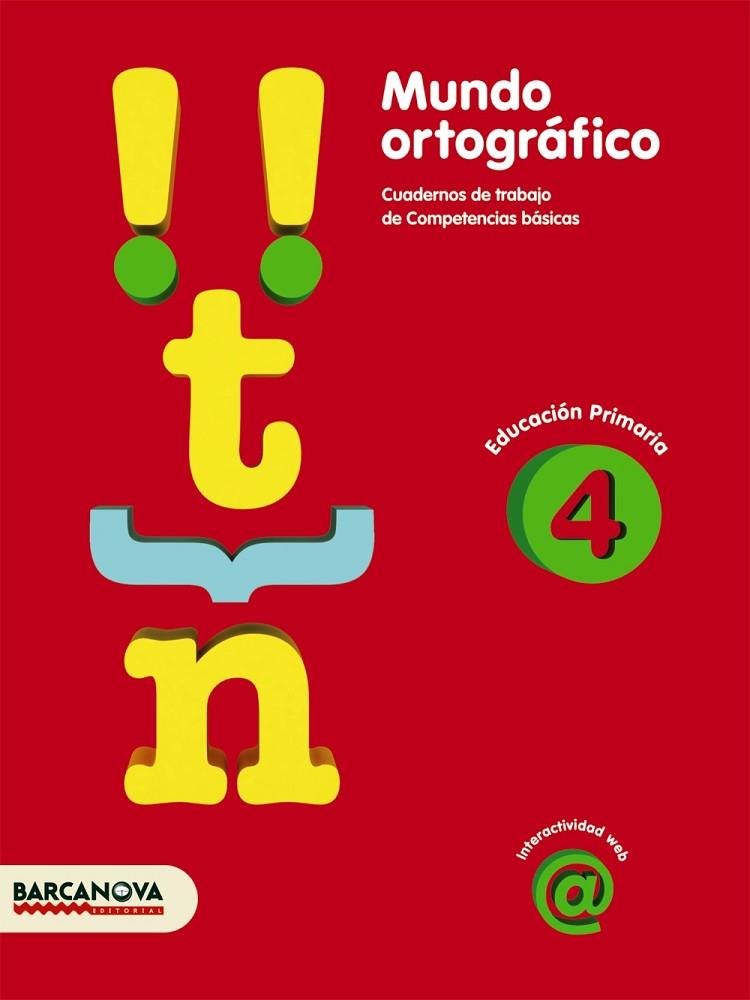 MUNDO ORTOGRAFICO-4.EDUCACION PRIMARIA | 9788448925437 | CAMPS,MONTSERRAT | Llibreria Geli - Llibreria Online de Girona - Comprar llibres en català i castellà