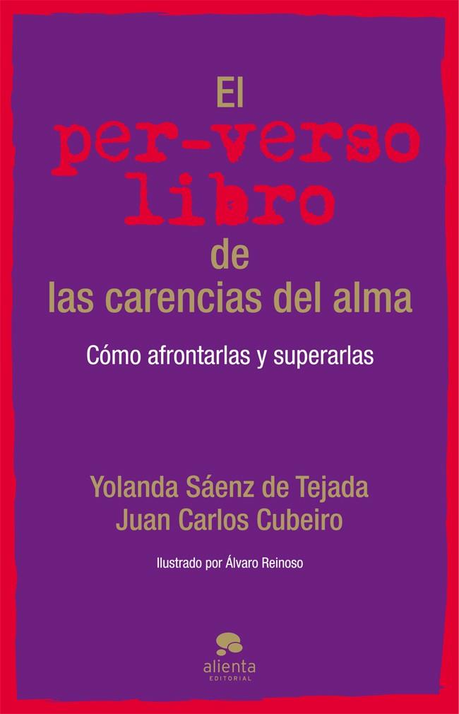 EL PER-VERSO LIBRO DE LAS CARENCIAS DEL ALMA | 9788415320944 | SÁENZ DE TEJADA,YOLANDA/CUBEIRO,JUAN CARLOS | Llibreria Geli - Llibreria Online de Girona - Comprar llibres en català i castellà