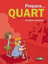 PREPARA QUART.LLENGUA CATALANA | 9788441230163 | ARMENGOL PONCE,MERITXELL | Llibreria Geli - Llibreria Online de Girona - Comprar llibres en català i castellà