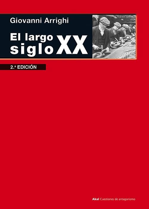 EL LARGO SIGLO XX | 9788446039938 | ARRIGHI,GIOVANNI | Llibreria Geli - Llibreria Online de Girona - Comprar llibres en català i castellà