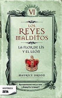 LOS REYES MALDITOS-6.LA FLOR DE LIS Y EL LEON | 9788498721447 | DRUON,MAURICE | Llibreria Geli - Llibreria Online de Girona - Comprar llibres en català i castellà