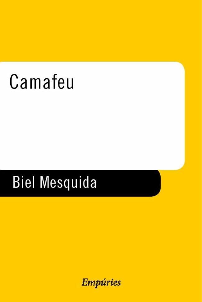 CAMAFEU | 9788475969022 | MESQUIDA,BIEL | Llibreria Geli - Llibreria Online de Girona - Comprar llibres en català i castellà