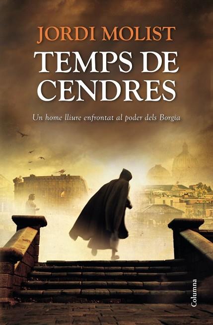 TEMPS DE CENDRES | 9788466416368 | MOLIST,JORDI | Llibreria Geli - Llibreria Online de Girona - Comprar llibres en català i castellà