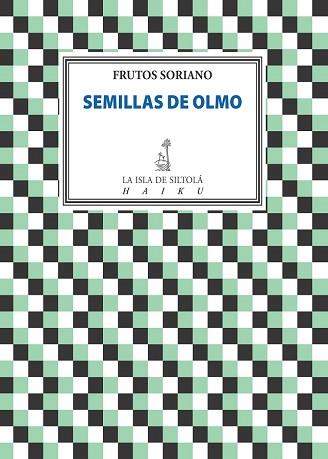 SEMILLAS DE OLMO | 9788419298089 | SORIANO FERNÁNDEZ,FRUTOS | Llibreria Geli - Llibreria Online de Girona - Comprar llibres en català i castellà