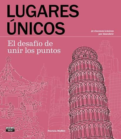 LUGARES ÚNICOS.EL DESAFÍO DE UNIR LOS PUNTOS | 9788403515062 | MOFFETT,PATRICIA | Llibreria Geli - Llibreria Online de Girona - Comprar llibres en català i castellà