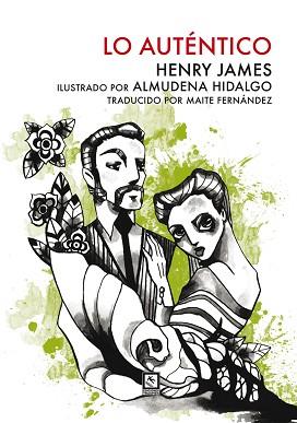 LO AUTÉNTICO | 9788494604409 | JAMES,HENRY | Llibreria Geli - Llibreria Online de Girona - Comprar llibres en català i castellà