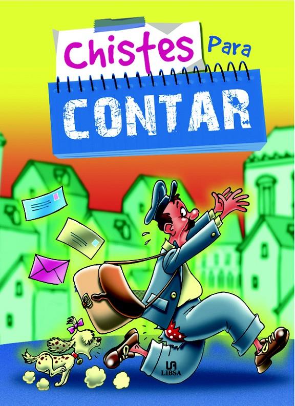 CHISTES PARA CONTAR | 9788466219419 | EQUIPO EDITORIAL | Llibreria Geli - Llibreria Online de Girona - Comprar llibres en català i castellà