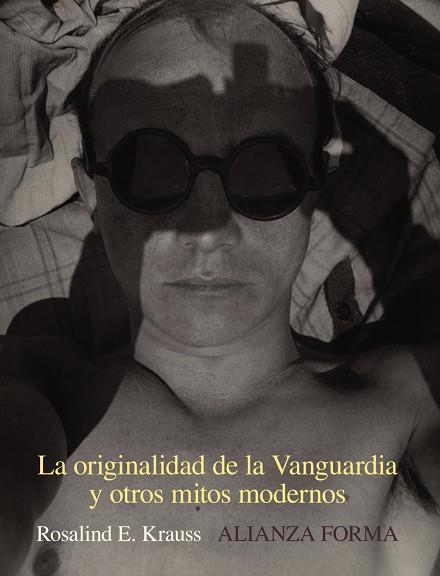 LA ORIGINALIDAD DE LA VANGUARDIA Y OTROS MITOS MODERNOS | 9788491041344 | KRAUSS,ROSALIND E. | Llibreria Geli - Llibreria Online de Girona - Comprar llibres en català i castellà