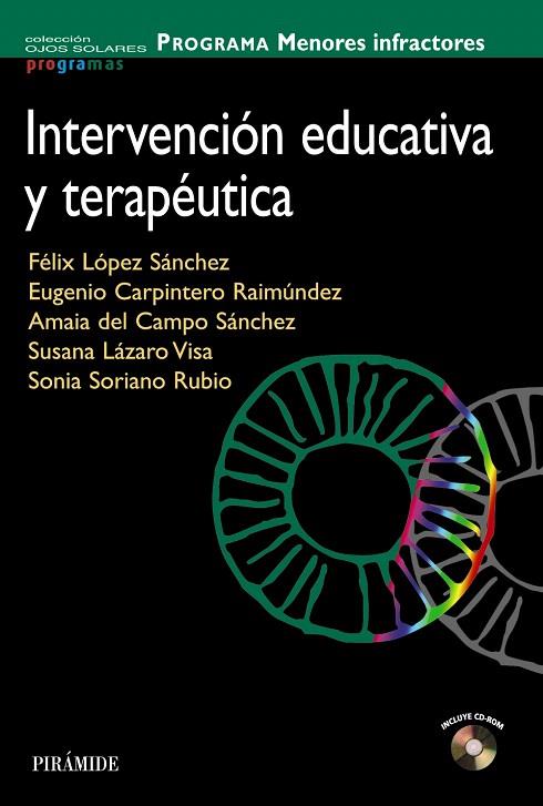INTERVENCION EDUCATIVA Y TERAPEUTICA (PROGRAMA MENORES INFRA | 9788436825213 | LOPEZ SANCHEZ,FELIX/CARPINTERO RAIMUNDEZ,EUGENIO | Llibreria Geli - Llibreria Online de Girona - Comprar llibres en català i castellà