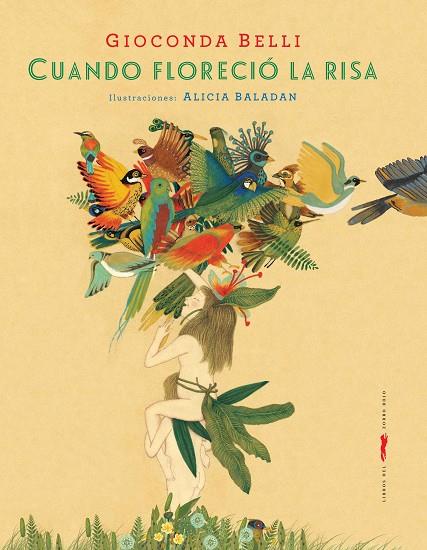 CUANDO FLORECIÓ LA RISA | 9788494570919 | BELLI,GIOCONDA | Llibreria Geli - Llibreria Online de Girona - Comprar llibres en català i castellà