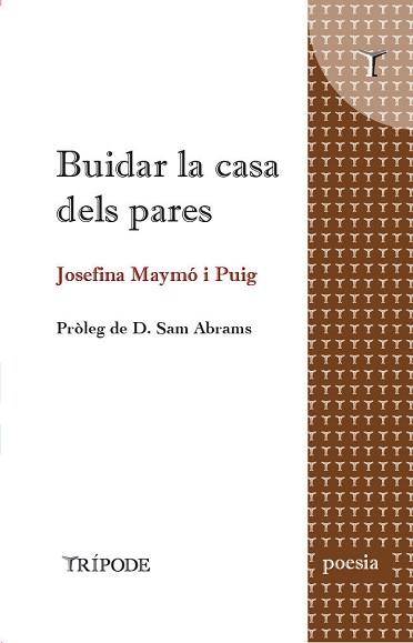 BUIDAR LA CASA DELS PARES | 9788412728927 | MAYMO PUIG,JOSEFINA | Llibreria Geli - Llibreria Online de Girona - Comprar llibres en català i castellà