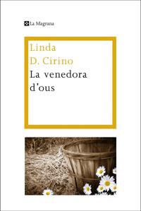 LA VENEDORA D'OUS | 9788482648972 | CIRINO,LINDA D. | Llibreria Geli - Llibreria Online de Girona - Comprar llibres en català i castellà