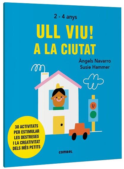 ULL VIU! A LA CIUTAT | 9788491019558 | NAVARRO SIMON,ÀNGELS | Llibreria Geli - Llibreria Online de Girona - Comprar llibres en català i castellà