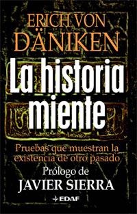 LA HISTORIA MIENTE | 9788441421790 | VON DANIKEN,ERICH | Llibreria Geli - Llibreria Online de Girona - Comprar llibres en català i castellà