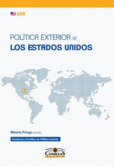 POLÍTICA EXTERIOR DE LOS ESTADOS UNIDOS | 9788484685920 | PRIEGO,ALBERTO (COORD.) | Llibreria Geli - Llibreria Online de Girona - Comprar llibres en català i castellà