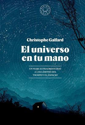 EL UNIVERSO EN TU MANO | 9788419654403 | GALFARD,CHRISTOPHE | Libreria Geli - Librería Online de Girona - Comprar libros en catalán y castellano