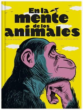 EN LA MENTE DE LOS ANIMALES | 9788419135223 | DAUGEY,FLEUR | Llibreria Geli - Llibreria Online de Girona - Comprar llibres en català i castellà