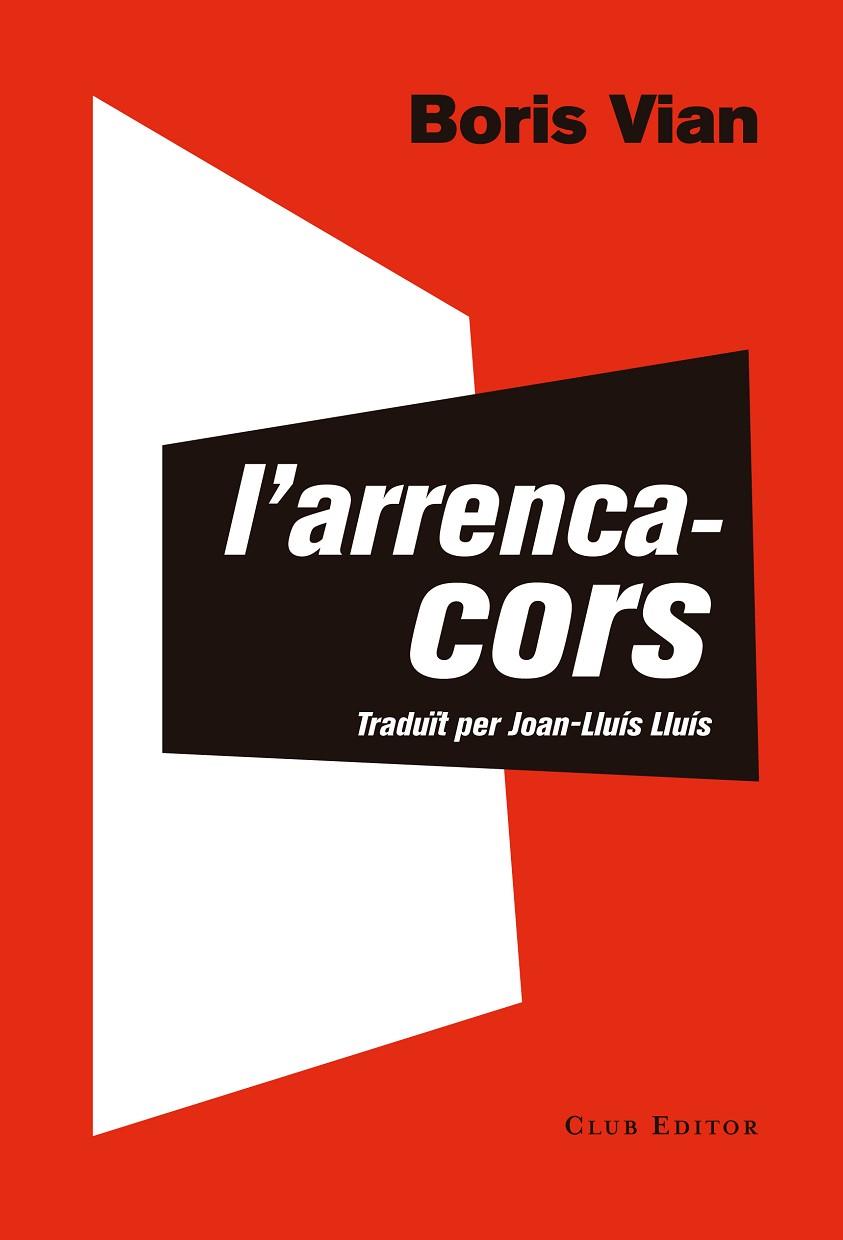 L'ARRENCACORS | 9788473292290 | VIAN,BORIS | Llibreria Geli - Llibreria Online de Girona - Comprar llibres en català i castellà