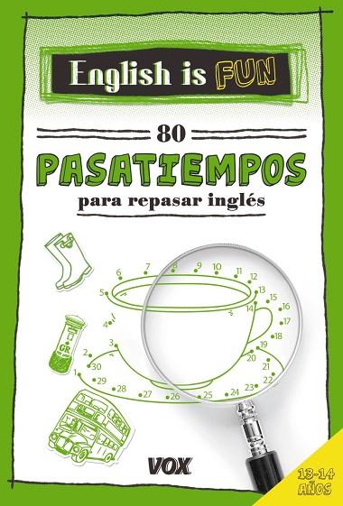 ENGLISH IS FUN.80 PASATIEMPOS 13-14 AÑOS | 9788499742694 | Llibreria Geli - Llibreria Online de Girona - Comprar llibres en català i castellà