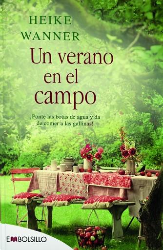 UN VERANO EN EL CAMPO.PONTE LAS BOTAS DE AGUA Y DA DE COMER A LAS GALLINAS! | 9788416087167 | WANNER, HEIKE | Llibreria Geli - Llibreria Online de Girona - Comprar llibres en català i castellà