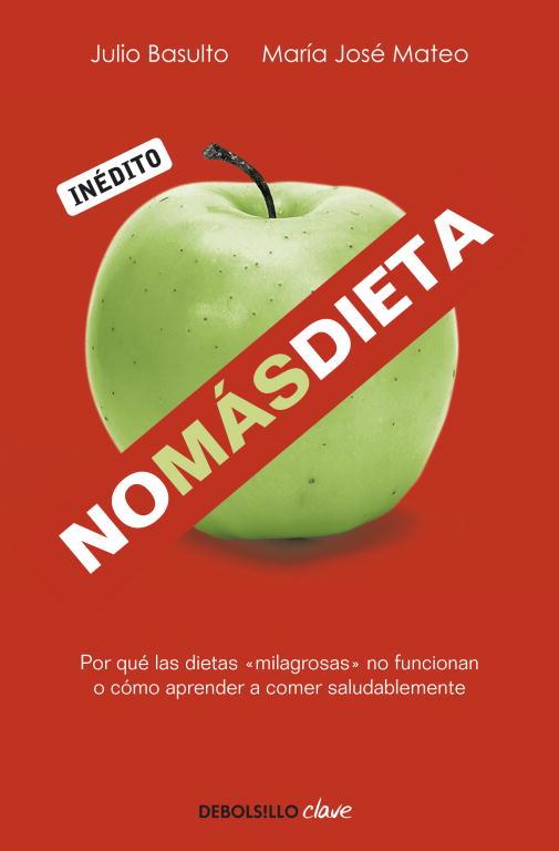 NO MAS DIETA | 9788499082745 | BASULTO,JULIO | Llibreria Geli - Llibreria Online de Girona - Comprar llibres en català i castellà