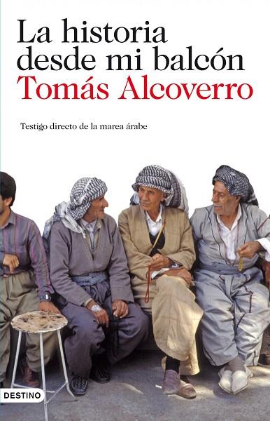 LA HISTORIA DESDE MI BALCON | 9788423344796 | ALCOVERRO,TOMAS | Llibreria Geli - Llibreria Online de Girona - Comprar llibres en català i castellà