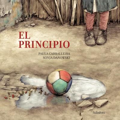EL PRINCIPIO | 9788492608539 | CARBALLEIRA,PAULA/DANOWSKI,SONJA | Llibreria Geli - Llibreria Online de Girona - Comprar llibres en català i castellà