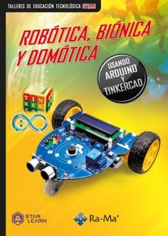 ROBÓTICA,BIÓNICA Y DOMÓTICA | 9788419444554 | STAR LEARN | Llibreria Geli - Llibreria Online de Girona - Comprar llibres en català i castellà