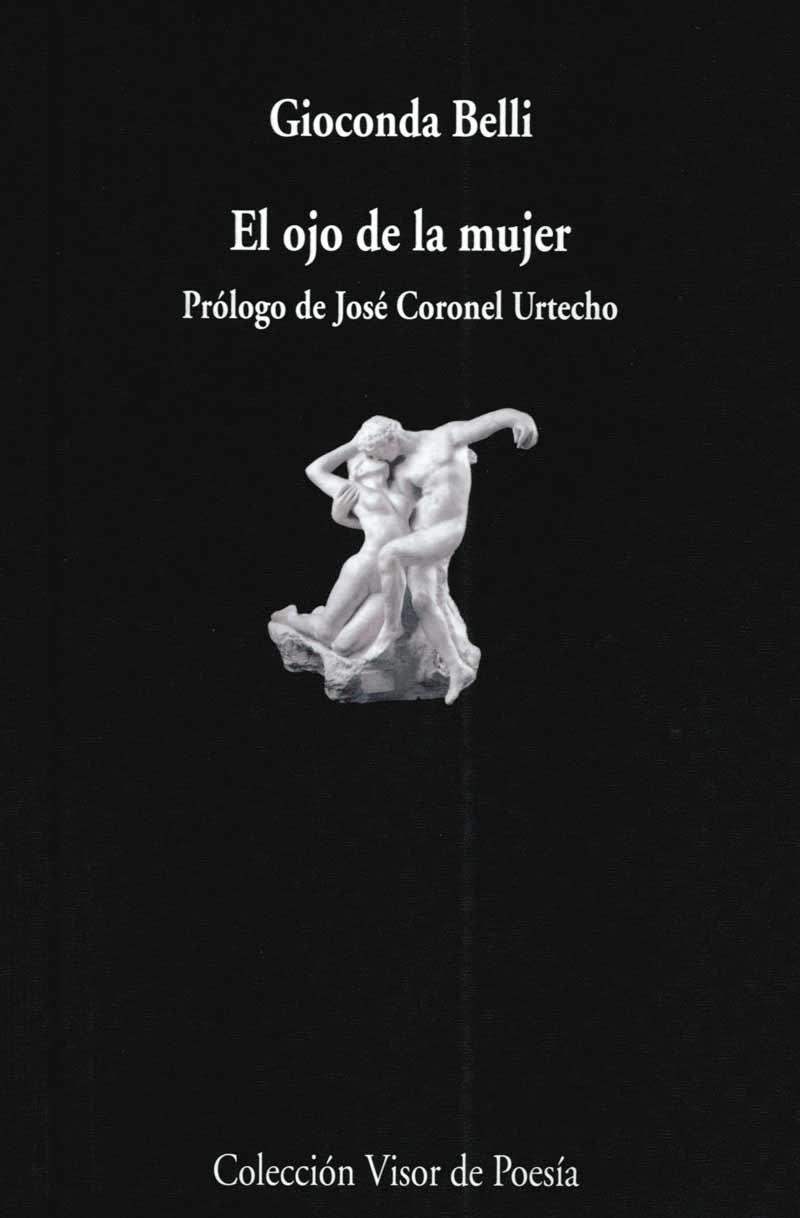 EL OJO DE LA MUJER | 9788475226934 | BELLI,GIOCONDA | Llibreria Geli - Llibreria Online de Girona - Comprar llibres en català i castellà