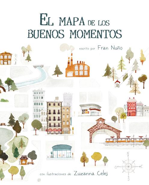 EL MAPA DE LOS BUENOS MOMENTOS | 9788416147786 | NUÑO,FRAN | Llibreria Geli - Llibreria Online de Girona - Comprar llibres en català i castellà