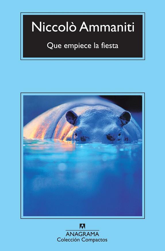 QUE EMPIECE LA FIESTA | 9788433976932 | AMMANITI,NICCOLÒ | Llibreria Geli - Llibreria Online de Girona - Comprar llibres en català i castellà