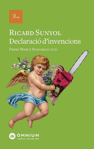 DECLARACIÓ D'INVENCIONS(PREMI MERCÈ RODOREDA 2021) | 9788475889313 | SUNYOL,RICARD | Llibreria Geli - Llibreria Online de Girona - Comprar llibres en català i castellà