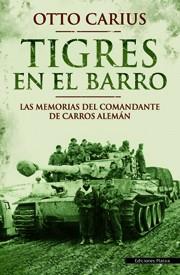 TIGRES EN EL BARRO | 9788493886325 | OTTO,CARIUS | Llibreria Geli - Llibreria Online de Girona - Comprar llibres en català i castellà
