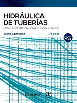 HIDRÁULICA DE TUBERÍAS | 9788426728296 | SALDARRIGA,JUAN | Libreria Geli - Librería Online de Girona - Comprar libros en catalán y castellano