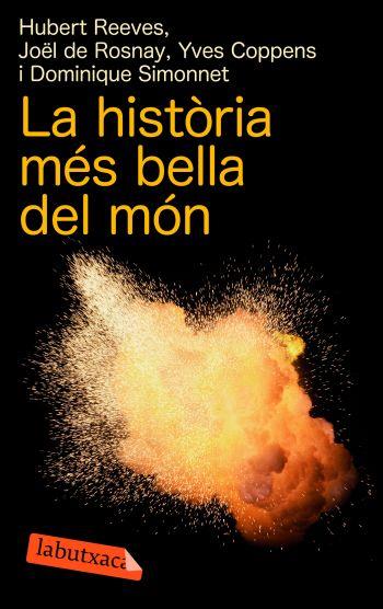 LA HISTORIA MES BELLA DEL MON | 9788492549122 | REEVES,HUBERT | Llibreria Geli - Llibreria Online de Girona - Comprar llibres en català i castellà