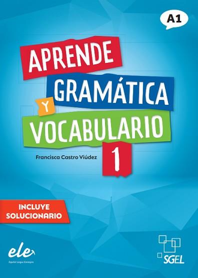 APRENDE GRAMÁTICA Y VOCABULARIO-1(A1.NUEVA EDICION) | 9788417730864 | CASTRO VIÚDEZ,FRANCISCA | Llibreria Geli - Llibreria Online de Girona - Comprar llibres en català i castellà