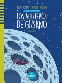 LOS AGUJEROS DE GUSANO | 9788412080780 | GRANERO GRANERO,NONO | Llibreria Geli - Llibreria Online de Girona - Comprar llibres en català i castellà