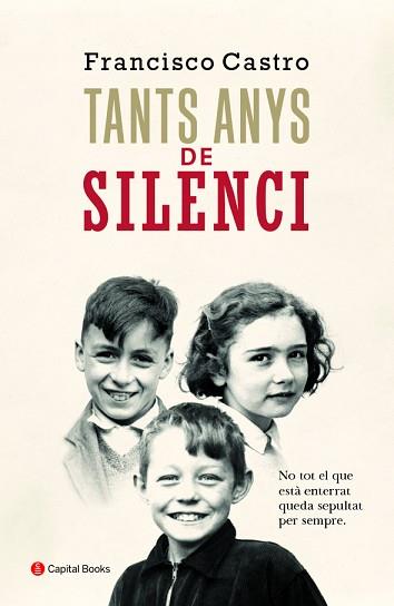 TANTS ANYS DE SILENCI | 9788494853265 | CASTRO,FRANCISCO | Llibreria Geli - Llibreria Online de Girona - Comprar llibres en català i castellà