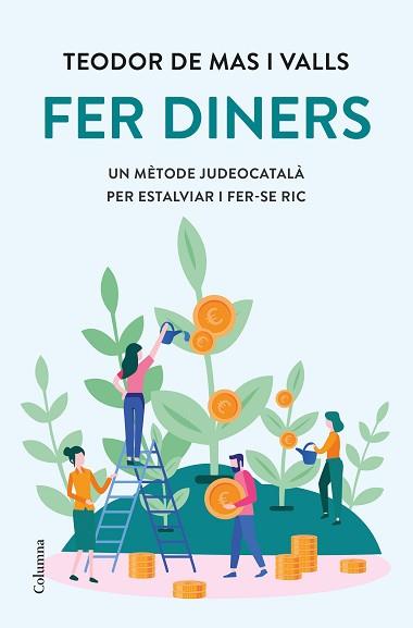 FER DINERS | 9788466429962 | MAS VALLS,TEODOR DE | Llibreria Geli - Llibreria Online de Girona - Comprar llibres en català i castellà