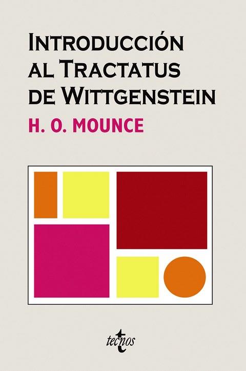 INTRODUCCION AL TRACTATUS DE WITTGENSTEIN | 9788430946099 | MOUNCE,H.O. | Llibreria Geli - Llibreria Online de Girona - Comprar llibres en català i castellà
