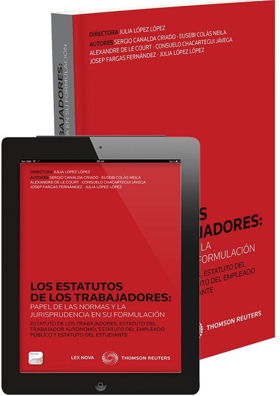 LOS ESTATUTOS DE LOS TRABAJADORES:PAPEL DE LAS NORMAS Y LA JURISPRUDENCIA EN SU FORMULACIÓN | 9788498988598 | A.A.D.D. | Llibreria Geli - Llibreria Online de Girona - Comprar llibres en català i castellà