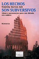 LOS HECHOS SON SUBVERSIVOS | 9788483833582 | GARTON ASH,TIMOTHY | Llibreria Geli - Llibreria Online de Girona - Comprar llibres en català i castellà
